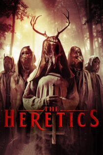 دانلود فیلم The Heretics 2017 بدون سانسور با پخش آنلاین