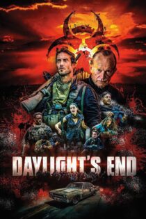 دانلود فیلم Daylight’s End 2016 بدون سانسور با پخش آنلاین