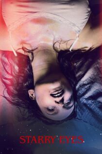 دانلود فیلم Starry Eyes 2014 بدون سانسور با پخش آنلاین