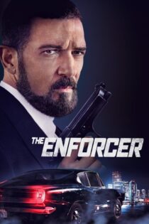 دانلود فیلم The Enforcer 2022 بدون سانسور با پخش آنلاین دانلود فیلم The Enforcer 2022 بدون سانسور با پخش آنلاین