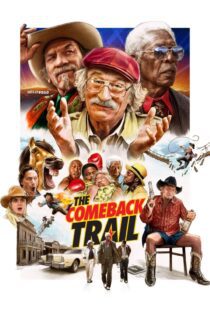 دانلود فیلم The Comeback Trail 2020 بدون سانسور با پخش آنلاین