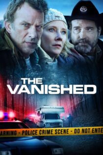 دانلود فیلم The Vanished 2020 بدون سانسور با پخش آنلاین دانلود فیلم The Vanished 2020 بدون سانسور با پخش آنلاین