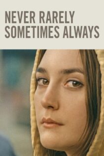 دانلود فیلم Never Rarely Sometimes Always 2020 بدون سانسور با پخش آنلاین دانلود فیلم Never Rarely Sometimes Always 2020 بدون سانسور با پخش آنلاین
