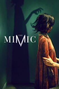 دانلود فیلم The Mimic 2017 بدون سانسور با پخش آنلاین دانلود فیلم The Mimic 2017 بدون سانسور با پخش آنلاین