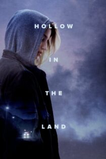 دانلود فیلم Hollow in the Land 2017 بدون سانسور با پخش آنلاین دانلود فیلم Hollow in the Land 2017 بدون سانسور با پخش آنلاین