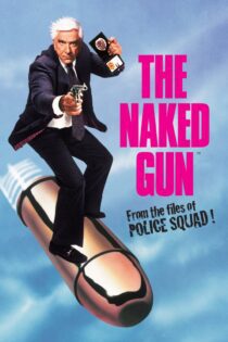 دانلود فیلم The Naked Gun: From the Files of Police Squad! 1988 بدون سانسور با پخش آنلاین