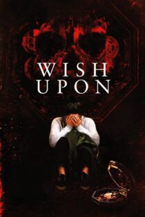 دانلود فیلم Wish Upon 2017 بدون سانسور با پخش آنلاین دانلود فیلم Wish Upon 2017 بدون سانسور با پخش آنلاین