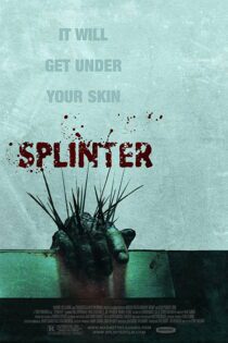 دانلود فیلم Splinter 2008 بدون سانسور با پخش آنلاین