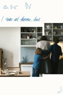 دانلود فیلم I Was at Home, But… 2019 بدون سانسور با پخش آنلاین