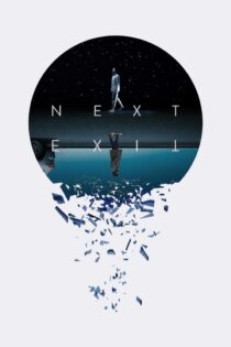 دانلود فیلم Next Exit 2022 بدون سانسور با پخش آنلاین