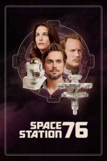 دانلود فیلم Space Station 76 2014 بدون سانسور با پخش آنلاین