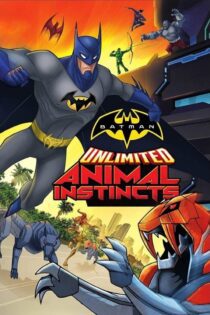 دانلود فیلم Batman Unlimited: Animal Instincts 2015 بدون سانسور با پخش آنلاین دانلود فیلم Batman Unlimited: Animal Instincts 2015 بدون سانسور با پخش آنلاین
