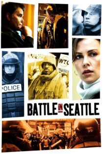 دانلود فیلم Battle in Seattle 2007 بدون سانسور با پخش آنلاین دانلود فیلم Battle in Seattle 2007 بدون سانسور با پخش آنلاین