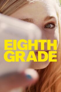دانلود فیلم Eighth Grade 2018 بدون سانسور با پخش آنلاین دانلود فیلم Eighth Grade 2018 بدون سانسور با پخش آنلاین