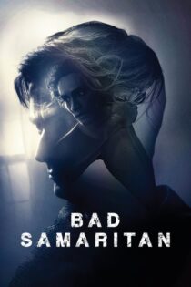 دانلود فیلم Bad Samaritan 2018 بدون سانسور با پخش آنلاین دانلود فیلم Bad Samaritan 2018 بدون سانسور با پخش آنلاین