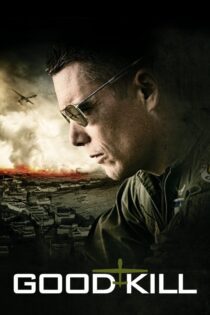 دانلود فیلم Good Kill 2014 بدون سانسور با پخش آنلاین دانلود فیلم Good Kill 2014 بدون سانسور با پخش آنلاین