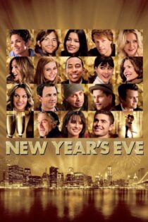 دانلود فیلم New Year’s Eve 2011 بدون سانسور با پخش آنلاین دانلود فیلم New Year’s Eve 2011 بدون سانسور با پخش آنلاین