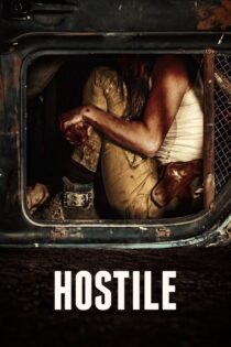 دانلود فیلم Hostile 2017 بدون سانسور با پخش آنلاین دانلود فیلم Hostile 2017 بدون سانسور با پخش آنلاین
