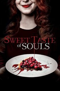 دانلود فیلم Sweet Taste of Souls 2020 بدون سانسور با پخش آنلاین