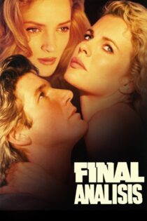 دانلود فیلم Final Analysis 1992 بدون سانسور با پخش آنلاین