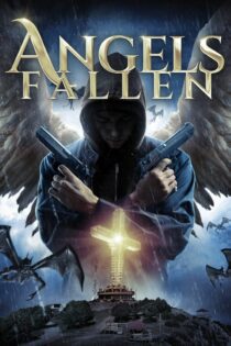 دانلود فیلم Angels Fallen 2020 بدون سانسور با پخش آنلاین