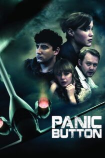 دانلود فیلم Panic Button 2011 بدون سانسور با پخش آنلاین