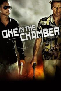 دانلود فیلم One in the Chamber 2012 بدون سانسور با پخش آنلاین