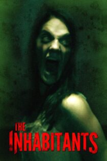 دانلود فیلم The Inhabitants 2015 بدون سانسور با پخش آنلاین