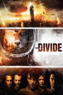 دانلود فیلم The Divide 2011 بدون سانسور با پخش آنلاین