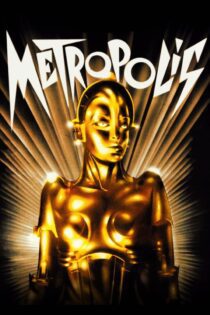 دانلود فیلم Metropolis 1927 بدون سانسور با پخش آنلاین