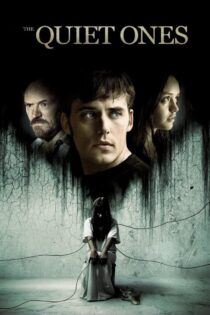 دانلود فیلم The Quiet Ones 2014 بدون سانسور با پخش آنلاین