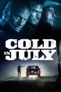 دانلود فیلم Cold in July 2014 بدون سانسور با پخش آنلاین