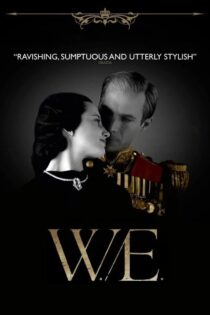 دانلود فیلم W.E. 2011 بدون سانسور با پخش آنلاین