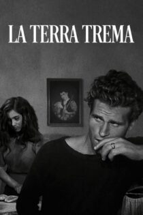 دانلود فیلم The Earth Trembles 1948 بدون سانسور با پخش آنلاین
