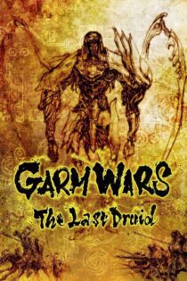 دانلود فیلم Garm Wars: The Last Druid 2014 بدون سانسور با پخش آنلاین
