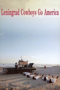 دانلود فیلم Leningrad Cowboys Go America 1989 بدون سانسور با پخش آنلاین
