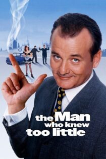 دانلود فیلم The Man Who Knew Too Little 1997 بدون سانسور با پخش آنلاین