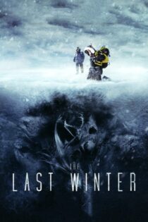 دانلود فیلم The Last Winter 2006 بدون سانسور با پخش آنلاین دانلود فیلم The Last Winter 2006 بدون سانسور با پخش آنلاین
