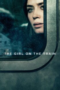 دانلود فیلم The Girl on the Train 2016 بدون سانسور با پخش آنلاین دانلود فیلم The Girl on the Train 2016 بدون سانسور با پخش آنلاین