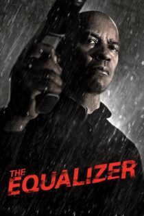 دانلود فیلم The Equalizer 2014 بدون سانسور با پخش آنلاین دانلود فیلم The Equalizer 2014 بدون سانسور با پخش آنلاین