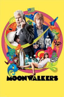 دانلود فیلم Moonwalkers 2015 بدون سانسور با پخش آنلاین
