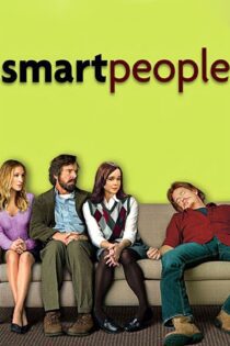 دانلود فیلم Smart People 2008 بدون سانسور با پخش آنلاین