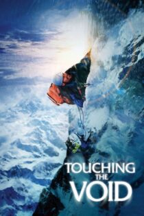 دانلود فیلم Touching the Void 2003 بدون سانسور با پخش آنلاین دانلود فیلم Touching the Void 2003 بدون سانسور با پخش آنلاین