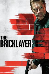 دانلود فیلم The Bricklayer 2023 بدون سانسور با پخش آنلاین دانلود فیلم The Bricklayer 2023 بدون سانسور با پخش آنلاین