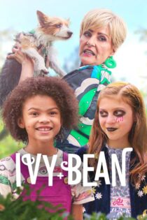 دانلود فیلم Ivy + Bean 2022 بدون سانسور با پخش آنلاین