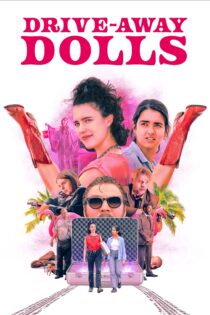 دانلود فیلم Drive-Away Dolls 2024 بدون سانسور با پخش آنلاین دانلود فیلم Drive-Away Dolls 2024 بدون سانسور با پخش آنلاین