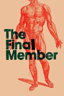 دانلود فیلم The Final Member 2012 بدون سانسور با پخش آنلاین