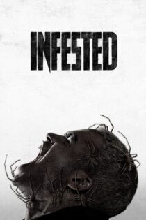 دانلود فیلم Infested 2023 بدون سانسور با پخش آنلاین دانلود فیلم Infested 2023 بدون سانسور با پخش آنلاین