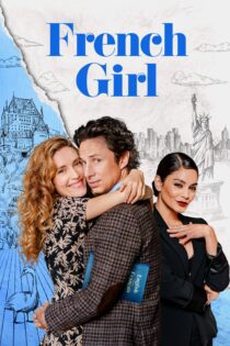 دانلود فیلم French Girl 2024 بدون سانسور با پخش آنلاین دانلود فیلم French Girl 2024 بدون سانسور با پخش آنلاین