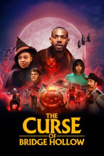 دانلود فیلم The Curse of Bridge Hollow 2022 بدون سانسور با پخش آنلاین